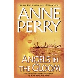 Angels in the Gloom -- Anne Perry